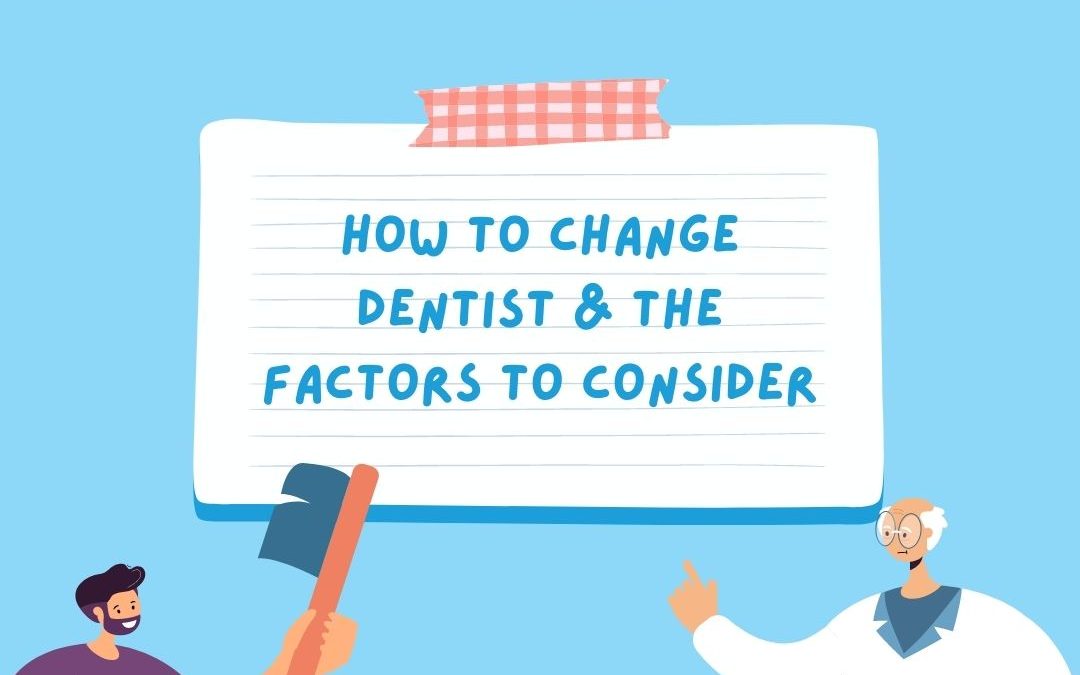 how to change dentist
