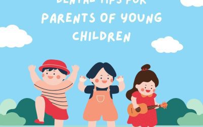 Dental Tips for Parents of Young Children